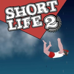 Short Life 2
